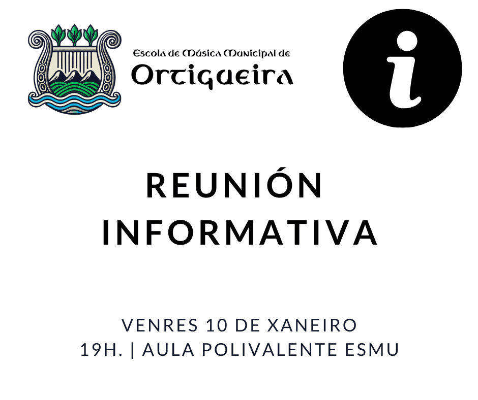 Reunión Informativa (10 de Xaneiro de 2025)